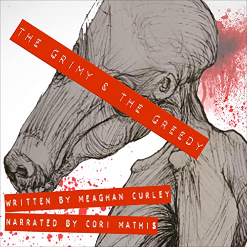 Cover of The Grimy & the Greedy