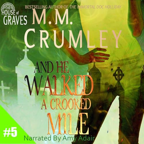 Cover of And He Walked a Crooked Mile