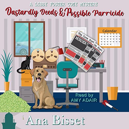 Cover of Dastardly Deeds and Possible Parricide