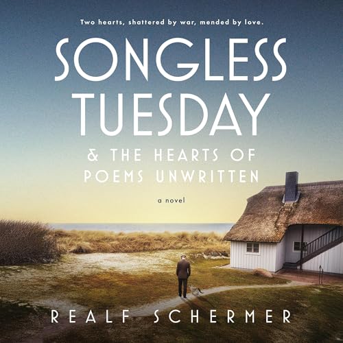 Cover of Songless Tuesday & the Hearts of Poems Unwritten