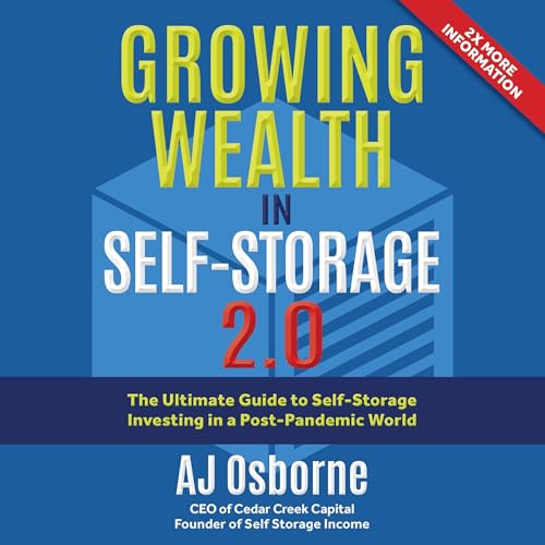 Cover of Growing Wealth in Self-Storage 2.0
