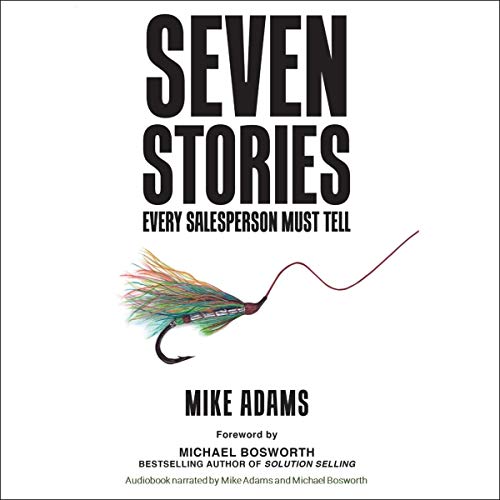 Cover of Seven Stories Every Salesperson Must Tell
