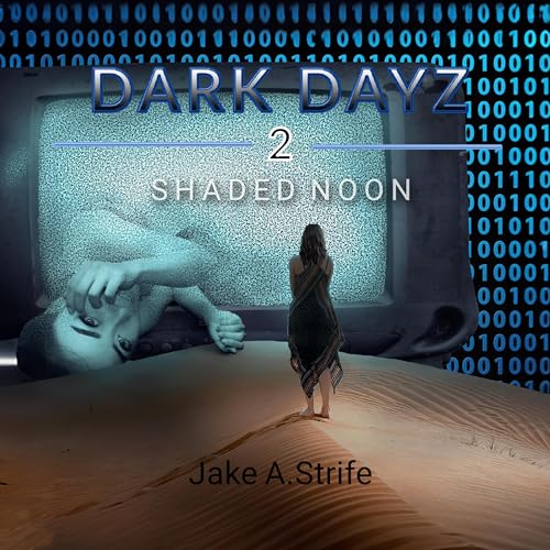Cover of Dark Dayz: Shaded Noon