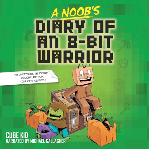 Cover of A Noob's Diary of an 8-Bit Warrior