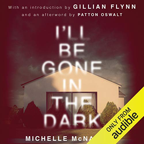 Cover of I'll Be Gone in the Dark