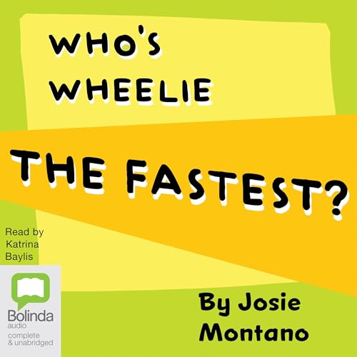 Cover of Who's Wheelie the Fastest?