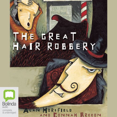 Cover of The Great Hair Robbery, Plus Three More