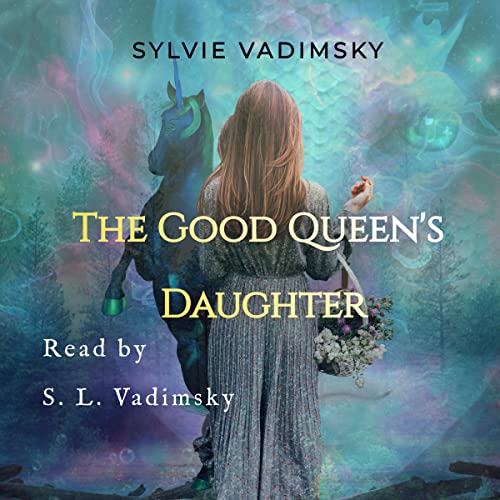 Cover of The Good Queen's Daughter