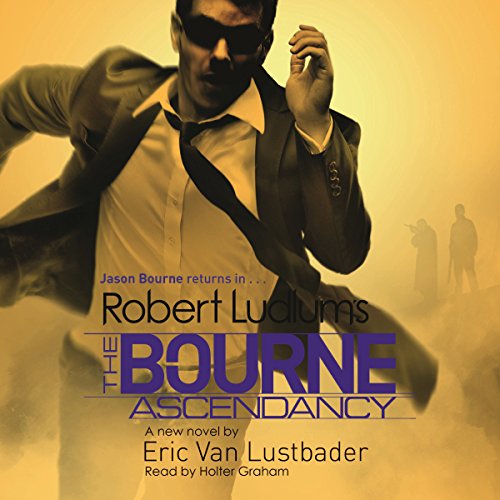 Cover of Robert Ludlum's The Bourne Ascendancy