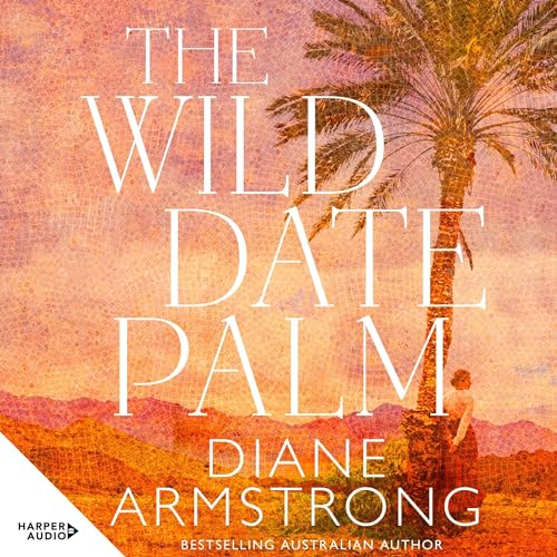 Cover of The Wild Date Palm