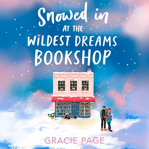 Cover of Snowed in at the Wildest Dreams Bookshop