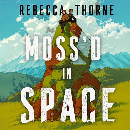 Cover of Moss'd In Space