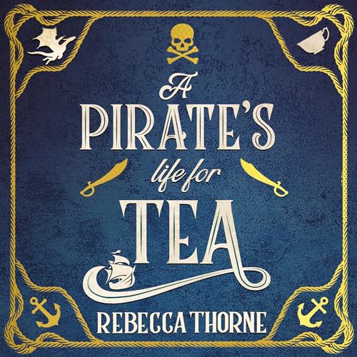 Cover of A Pirate's Life for Tea