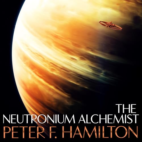Cover of The Neutronium Alchemist: Night's Dawn Trilogy 2