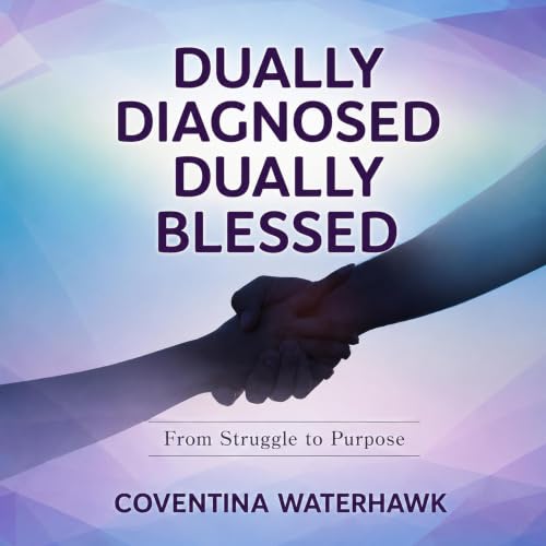 Cover of Dually Diagnosed Dually Blessed