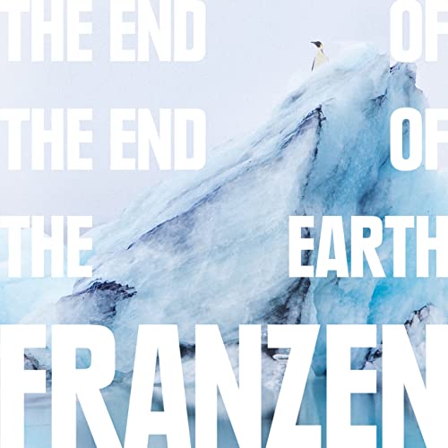 Cover of The End of the End of the Earth