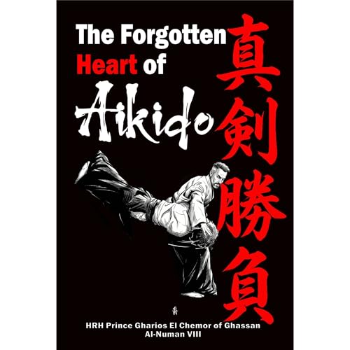 Cover of Shinken Shūbu — The Forgotten Heart of Aikido