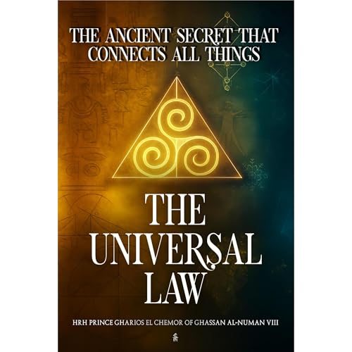 Cover of The Universal Law: The Ancient Secret that Connects All Things
