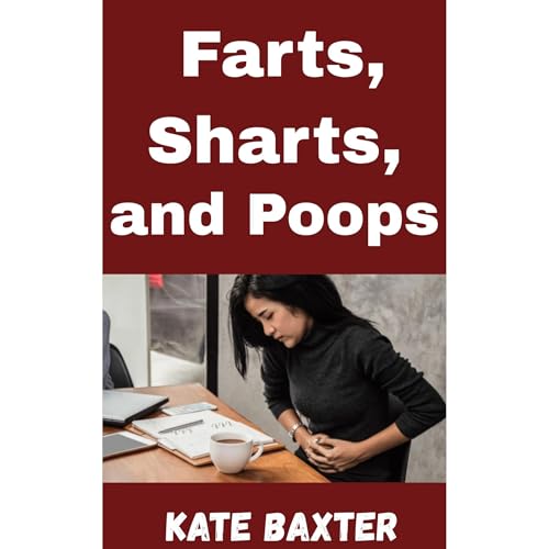 Cover of Farts, Sharts, and Poops