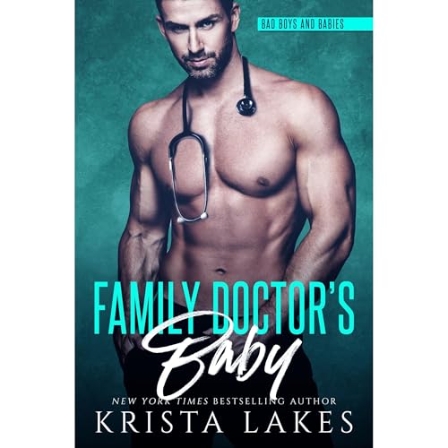 Cover of Family Doctor's Baby: A Doctor and Nurse Love Story