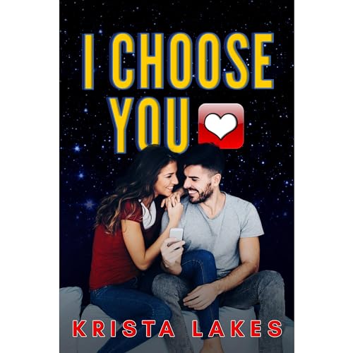 Cover of I Choose You: A Secret Billionaire Romance