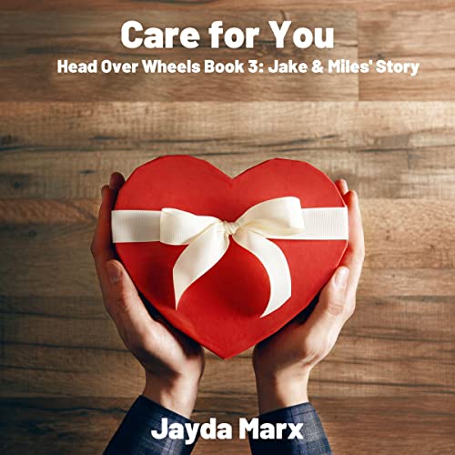 Cover of Care for You: Jake & Miles' Story
