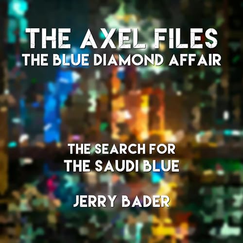 Cover of The Axel Files: The Blue Diamond Affair
