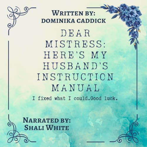 Cover of Dear Mistress: Here’s My Husband’s Instruction Manual