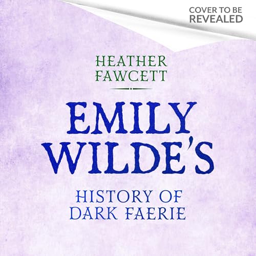 Cover of Emily Wilde's History of Dark Faerie