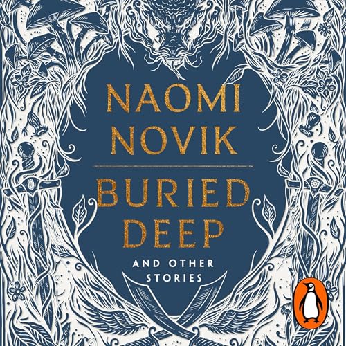 Cover of Buried Deep and Other Stories