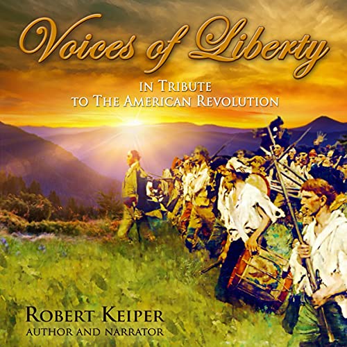 Cover of Voices of Liberty in Tribute to the American Revolution