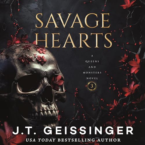 Cover of Savage Hearts: Queens and Monsters Book 3