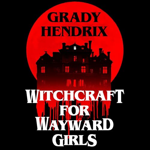 Cover of Witchcraft for Wayward Girls