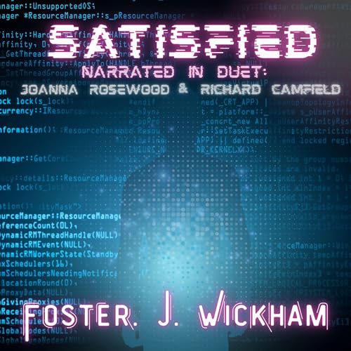Cover of Satisfied: Techno Horror Short