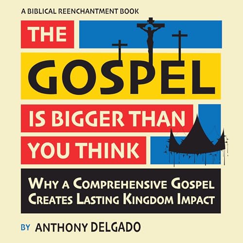Cover of The Gospel is Bigger Than You Think