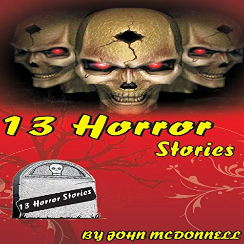 Cover of 13 Horror Stories