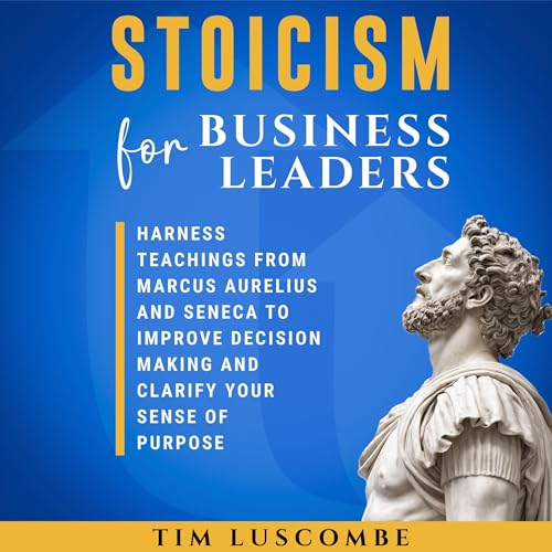 Cover of Stoicism for Business Leaders