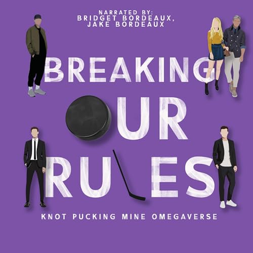 Cover of Breaking Our Rules