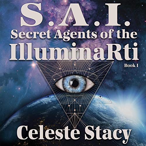 Cover of SAI: Secret Agents of the IlluminaRti, Book 1