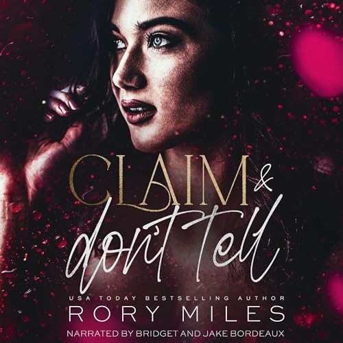Cover of Claim & Don't Tell
