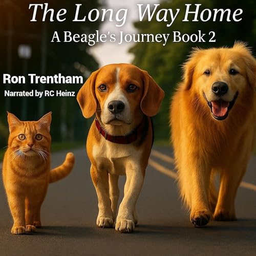 Cover of The Long Way Home, Book 2: A Beagle's Jurney