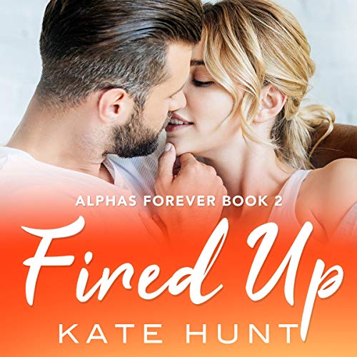 Cover of Fired Up