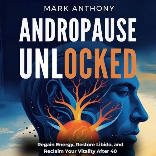 Cover of Andropause Unlocked