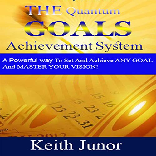 Cover of The Quantum Goals Achievement System