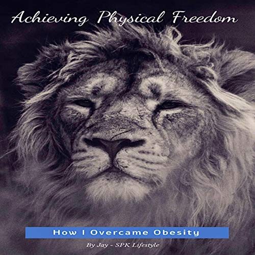 Cover of Achieving Physical Freedom