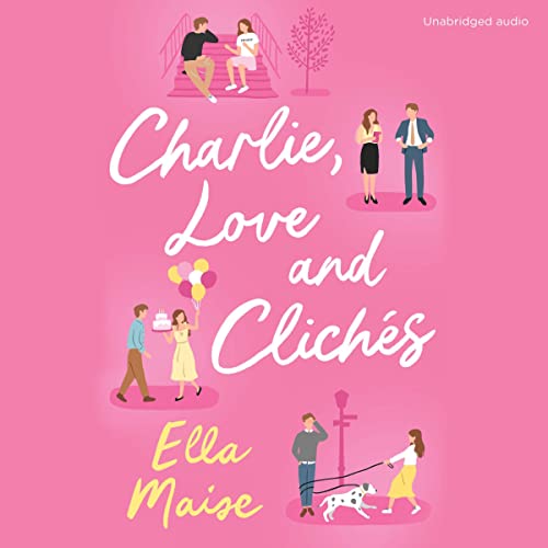 Cover of Charlie, Love and Clichés
