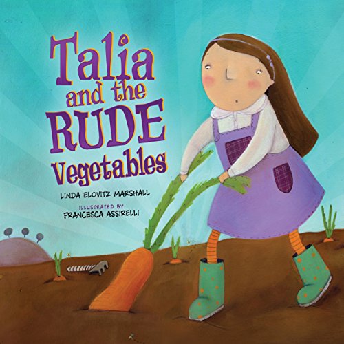 Cover of Talia and the Rude Vegetables