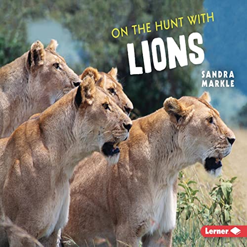 Cover of On the Hunt with Lions