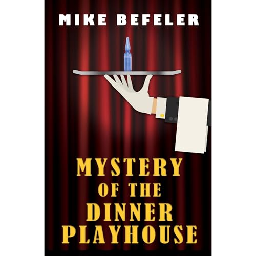 Cover of Mystery of the Dinner Playhouse