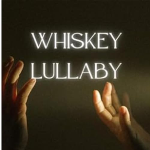 Cover of Whiskey Lullaby